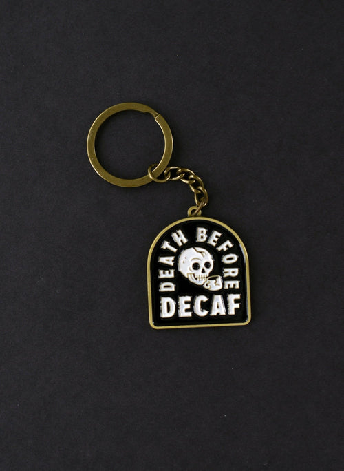 Death Before Decaf Coffee Keychain - Gab’s Things